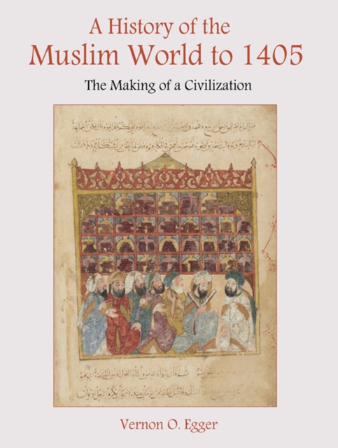 History of the Muslim World to 1405