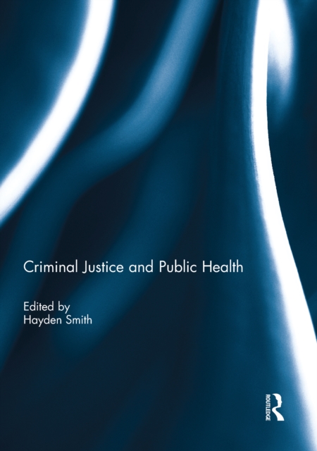 Criminal Justice and Public Health