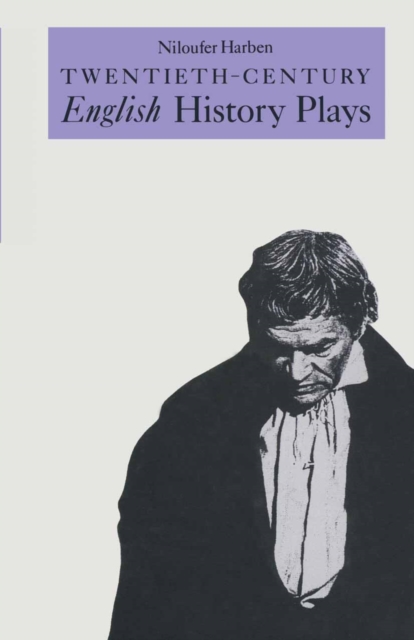 Twentieth-Century English History Plays