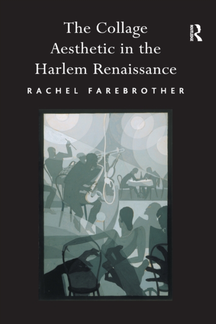 Collage Aesthetic in the Harlem Renaissance