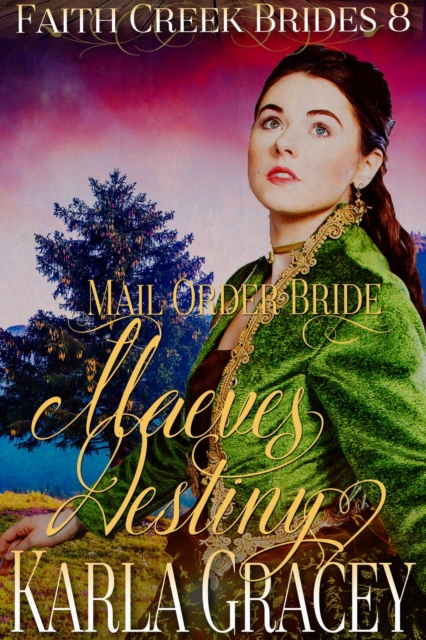 Mail Order Bride - Maeve's Destiny