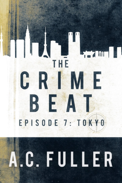 Crime Beat: Tokyo