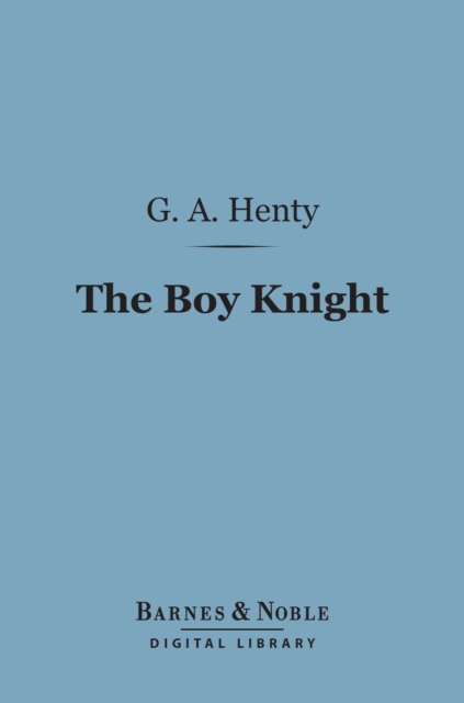 Boy Knight (Barnes & Noble Digital Library)
