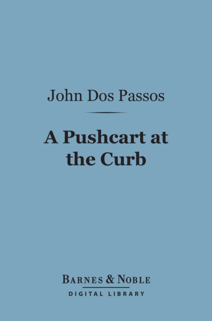 Pushcart at the Curb (Barnes & Noble Digital Library)