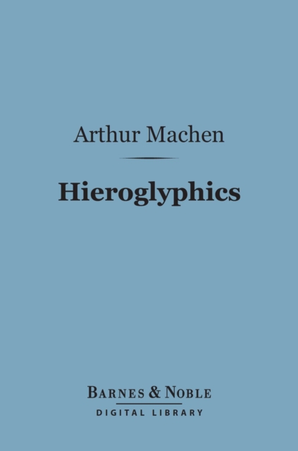 Hieroglyphics (Barnes & Noble Digital Library)