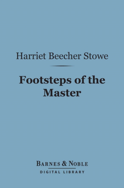 Footsteps of the Master (Barnes & Noble Digital Library)