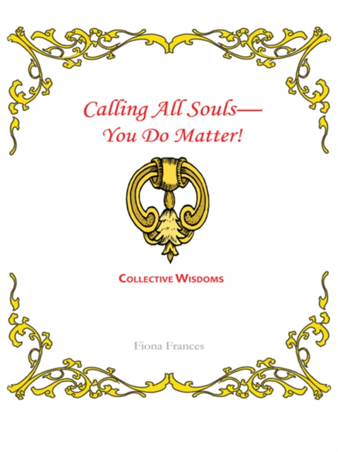 Calling All Souls-You Do Matter!