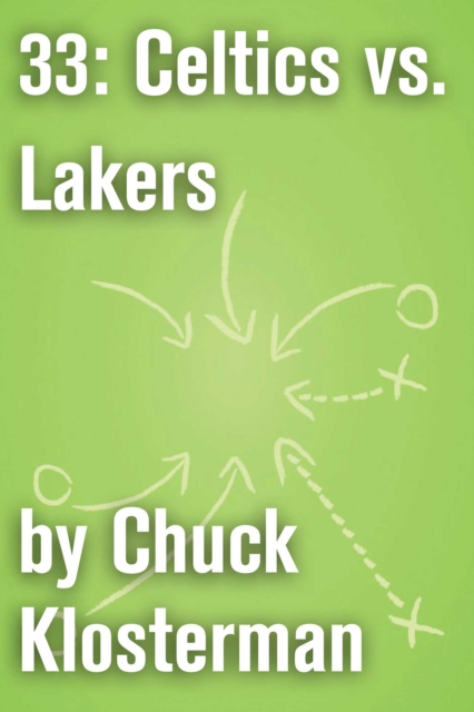 33: Celtics vs. Lakers
