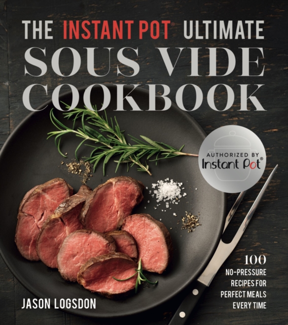 Instant Pot(R) Ultimate Sous Vide Cookbook