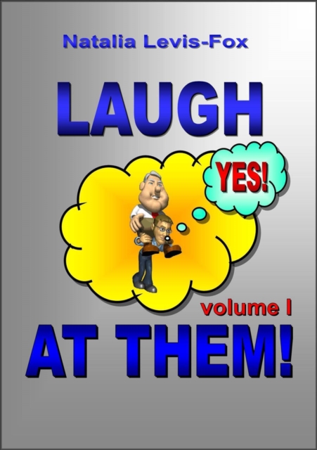 Laugh At Them