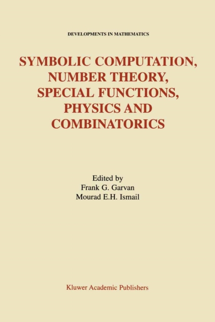 Symbolic Computation, Number Theory, Special Functions, Physics and Combinatorics