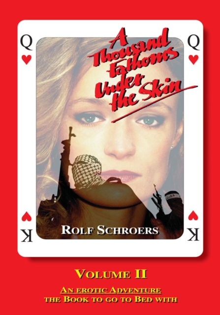 Thousand Fathoms Under the Skin Volume Ii