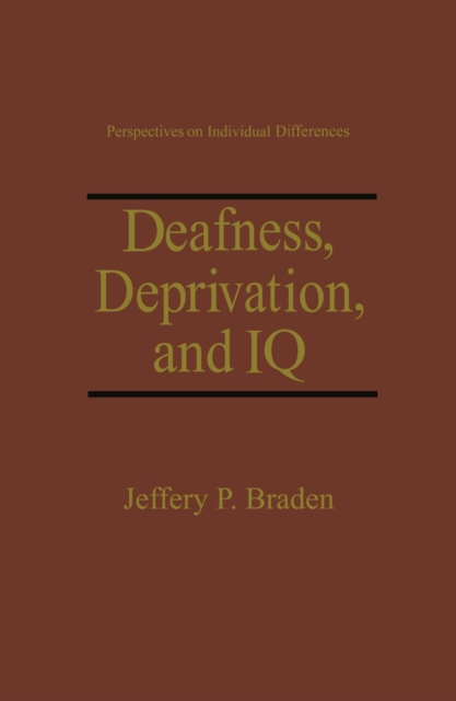 Deafness, Deprivation, and IQ