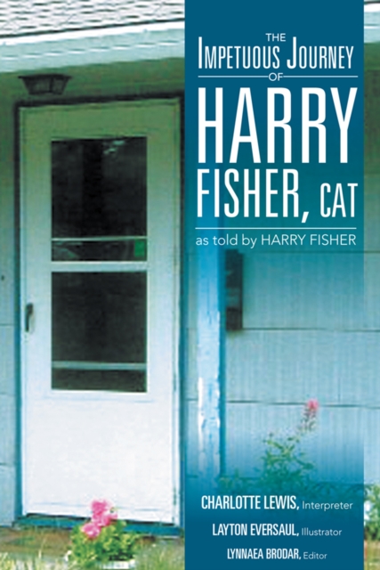 Impetuous Journey of Harry Fisher, Cat