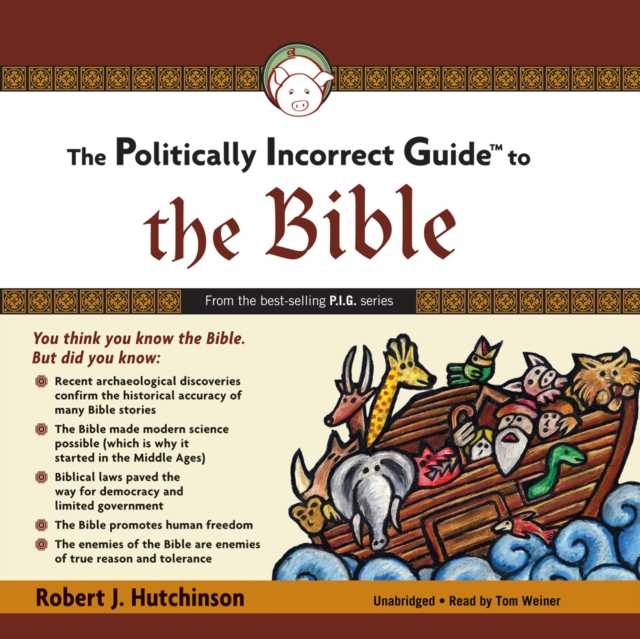 Politically Incorrect Guide to the Bible