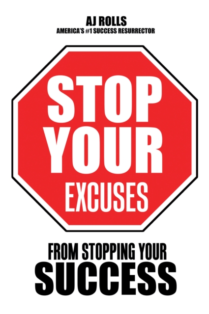 Stop Your Excuses
