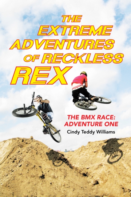 Extreme Adventures of Reckless Rex