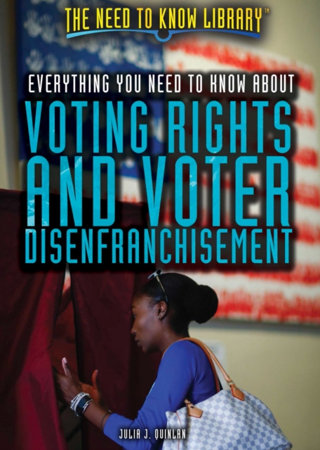 Everything You Need to Know About Voting Rights and Voter Disenfranchisement