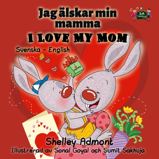 Jag älskar min mamma I Love My Mom