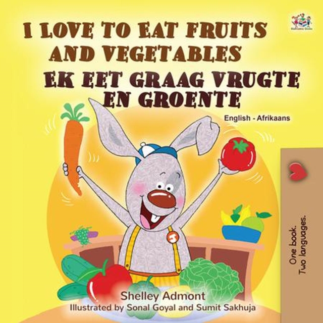 I Love to Eat Fruits and Vegetables Ek eet graag vrugte en groente
