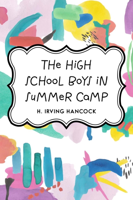 High School Boys in Summer Camp