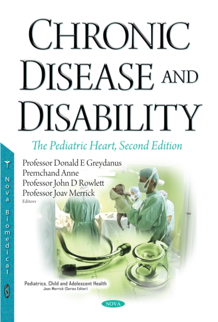 Chronic Disease and Disability: The Pediatric Heart, Second Edition