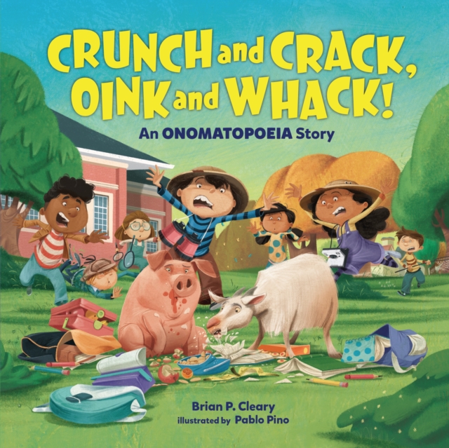 Crunch and Crack, Oink and Whack!