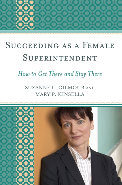 Succeeding as a Female Superintendent