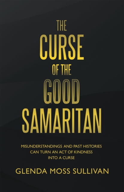 Curse of the Good Samaritan