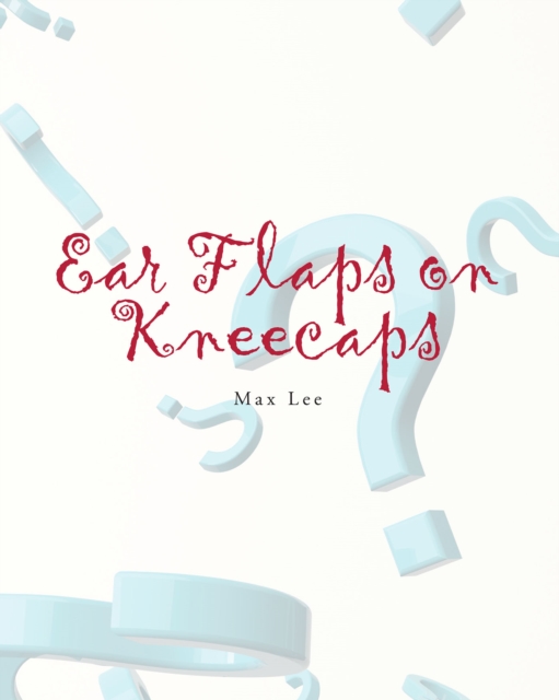 Ear Flaps on Kneecaps
