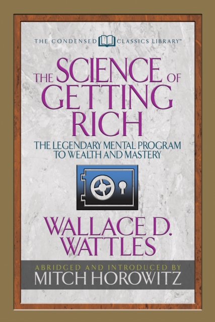 Science of Getting Rich (Condensed Classics)