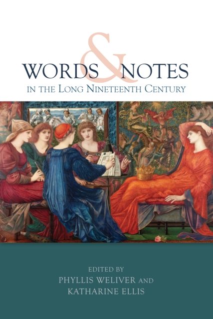 Words and Notes in the Long Nineteenth Century