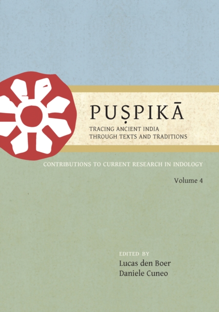 Puspika: Tracing Ancient India Through Texts and Traditions