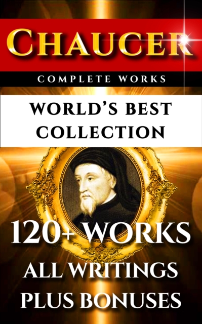 Chaucer Complete Works - World's Best Collection