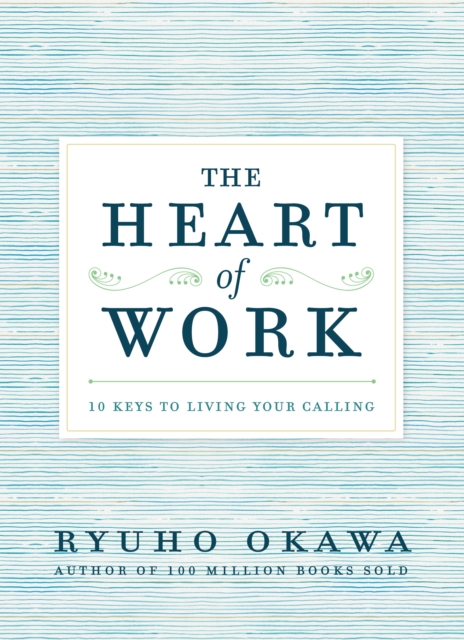 Heart of Work