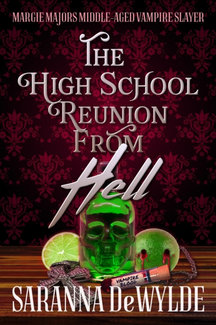 High School Reunion from Hell: A Paranormal Women's Fiction Mystery
