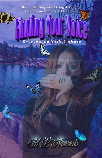 &quote;Finding Your Voice: Overcoming Verbal Abuse