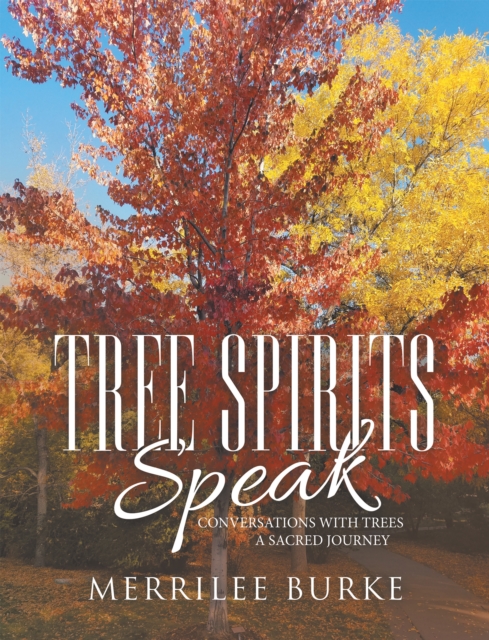 Tree Spirits Speak