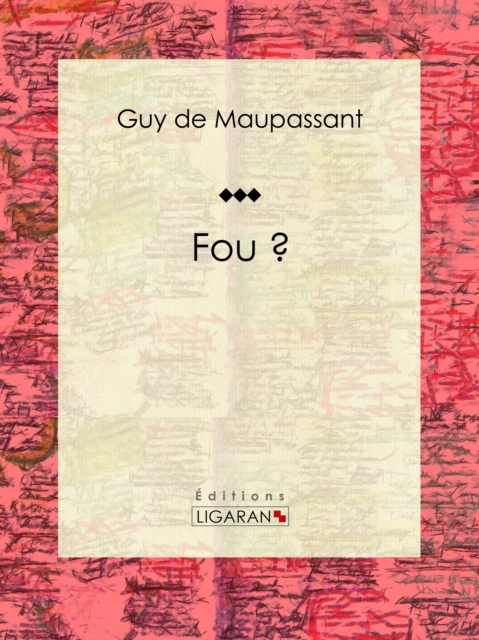 Fou ?