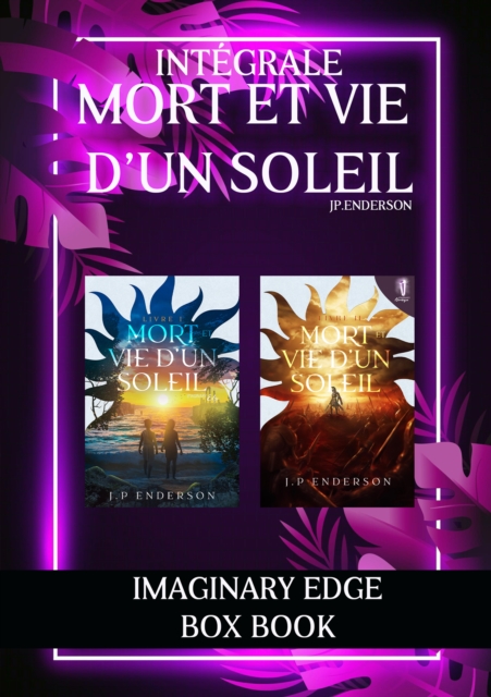 Mort et vie d'un soleil - Intégrale