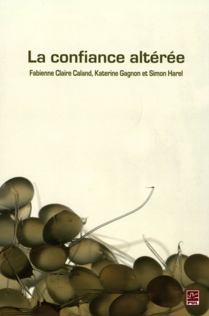 La confiance altérée