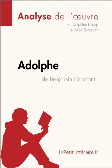 Adolphe de Benjamin Constant (Analyse de l'œuvre)