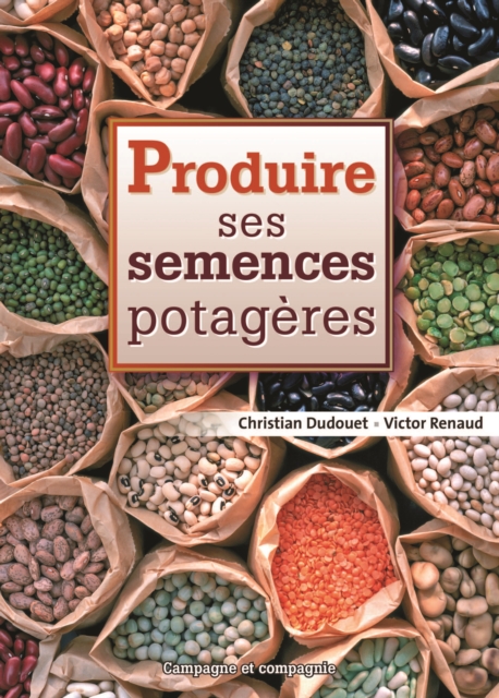 Produire ses semences potagères