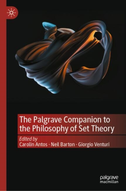 Palgrave Companion to the Philosophy of Set Theory