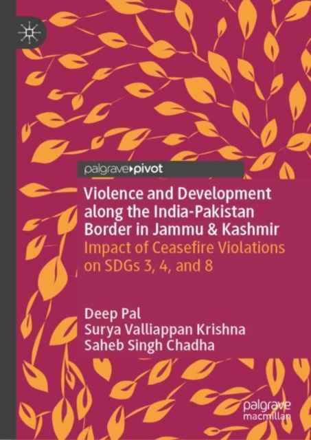 Violence and Development along the India-Pakistan Border in Jammu & Kashmir