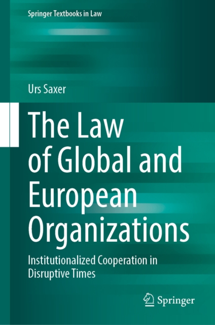 Law of Global and European Organizations