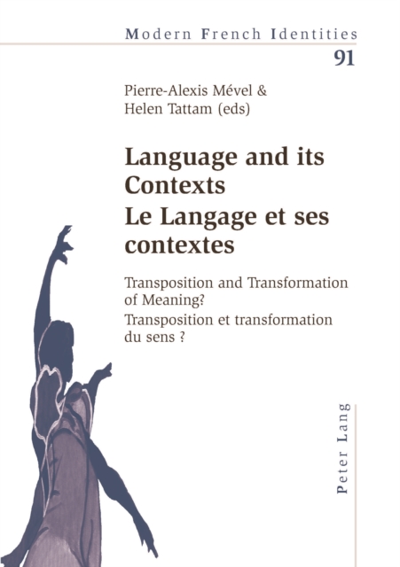 Language and its Contexts-- Le Langage et ses contextes