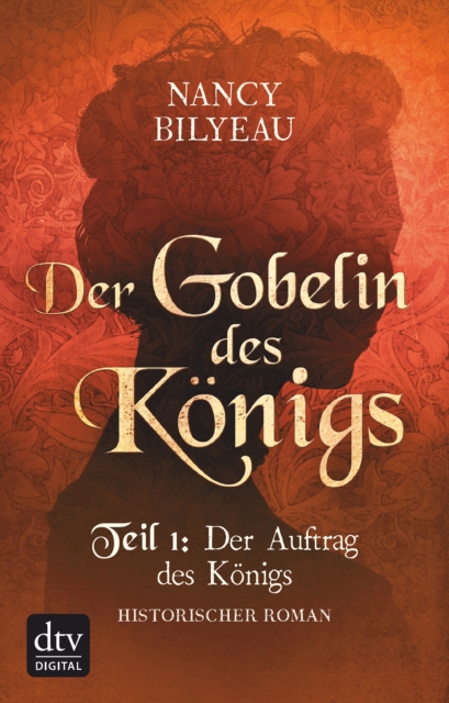 Der Gobelin des Königs / Teil 1 Der Auftrag des Königs