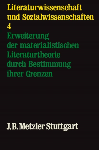 Erweiterung der materialistischen Literaturtheorie durch Bestimmung der Grenzen