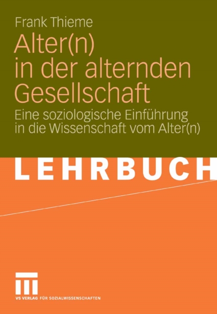 Alter(n) in der alternden Gesellschaft